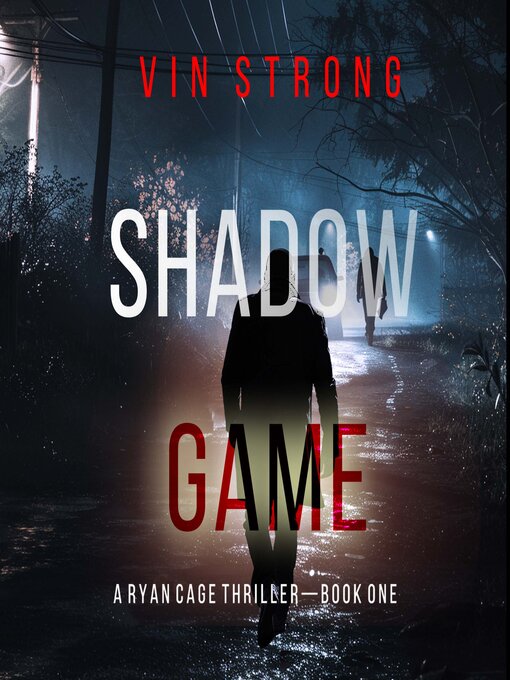 Title details for Shadow Game by Vin Strong - Available